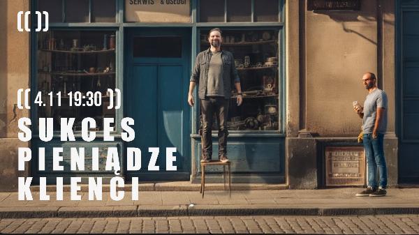 Sukces, pieniądze, klienci